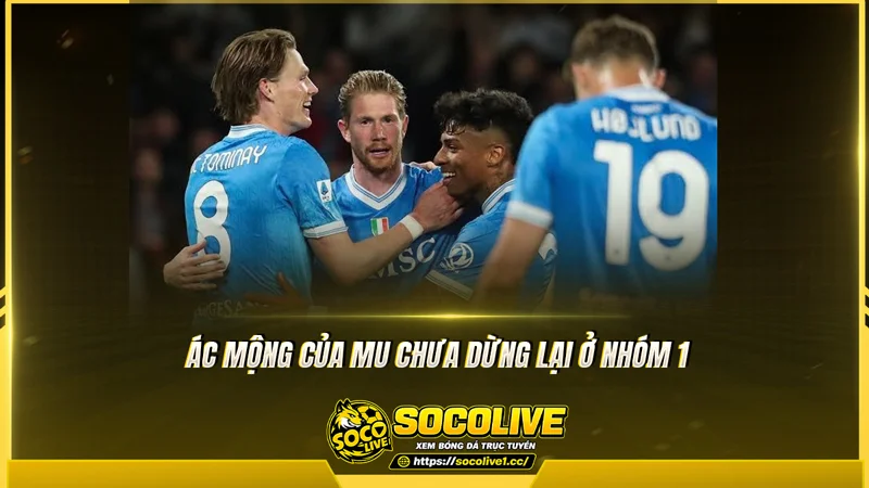 Ác mộng của MU chưa dừng lại ở nhóm 1 Ác mộng của MU chưa dừng lại ở nhóm 1